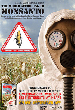 The World According To Monsanto, A Must See Documentary!